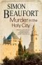 [Sir Geoffrey Mappestone 01] • 01 - Murder in the Holy City